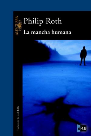 [Complete Nathan Zuckerman 08] • La mancha humana